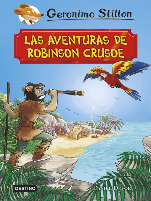 Title details for Las aventuras de Robinson Crusoe by Geronimo Stilton - Available